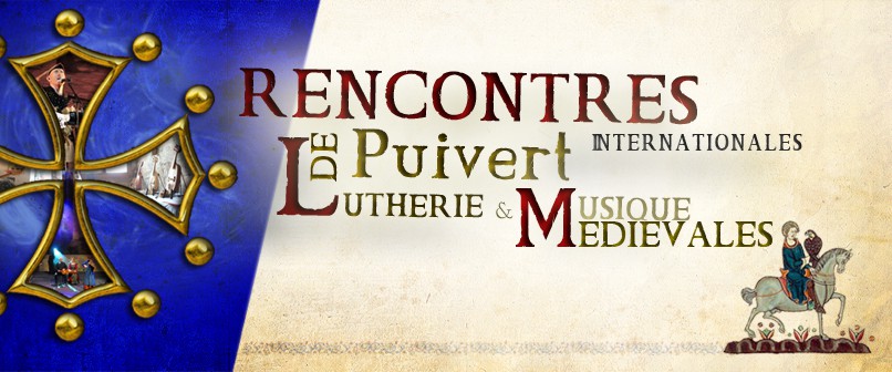 Rencontres Internationales de Lutherie & Musique Médiévales de Puivert.